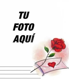 Foto efecto con una rosa roja y una carta de amor que puedes editar