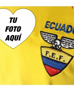 Foto efecto con el escudo y camisa de fútbol de Ecuador para tu foto 