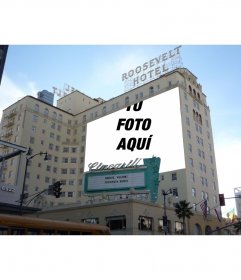 Fotomontaje para poner tu foto dentro de un cartel publicitario de un famoso hotel de Hollywood