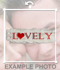 Pon el texto LOVELY en tus fotos con este sticker que incluye un corazón