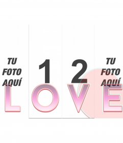Marco para hacer tus montajes con 4 fotos con la palabra LOVE en transparente
