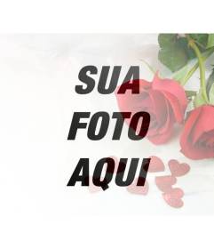 Fotomontagem de amor com rosas vermelhas e corações para sobrepor em suas fotos