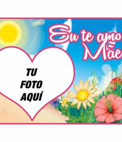 Dia das Mães cartão customizável com uma foto e um texto com a frase "Eu te amo mãe" em uma paisagem colorida de desenho animado