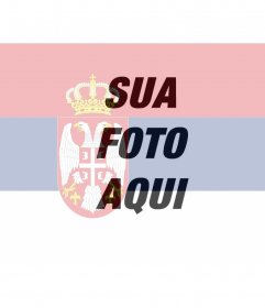 Colagem de fotos para colocar a bandeira da Sérvia, juntamente com a foto que você enviar