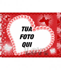 Cartolina di San Valentino a forma di cuore, sfondo rosso, le farfalle e la parola LOVE