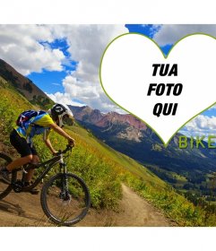Amore Bike fotomontaggio con la tua foto e questo bellissimo paesaggio