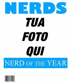 Il nerd dell"anno. Mettere una foto sulla copertina della rivista Nerds popolare. Modifica questo fotomontaggio di un semplice e gratuita su questa pagina