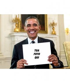 Fotomontaggio di mettere la tua foto su questo segno tenuto da Obama 