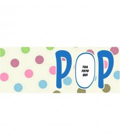 Foto di copertina personalizzabile con pois e la parola POP