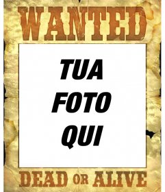 Poster di "Wanted, Dead or Alive" per impostare le foto come criminali