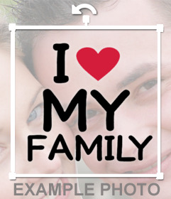 Incolla questo adesivo libero sulle vostre foto, se amate la vostra famiglia effetto