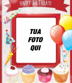 Scheda di compleanno con torte dolci e decorazioni di festa con palloncini e telaio rosso per mettere una foto