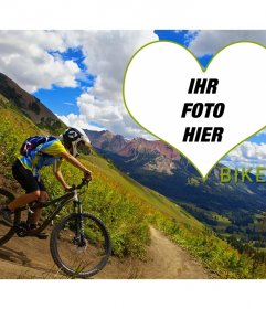 Liebe Bike Fotomontage mit Ihrem Foto und dieser schönen Landschaft