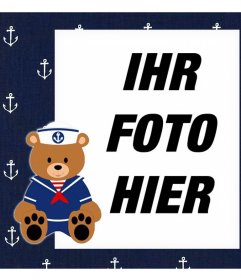 Rahmen mit einem Seemann Teddybär ein Foto hochladen und dekorieren