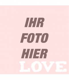 Rosa semitransparenten Foto-Filter mit dem Wort "Love" in der rechten unteren geschrieben
