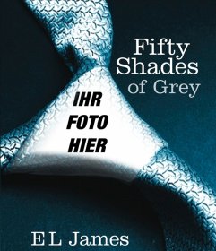 Ihr Bild auf dem Cover der 50 Shades of Grey