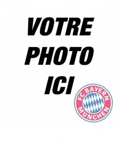 Photomontage de Bayern Munchen badge sur votre photo