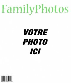 Mettez votre photo dans les magazines photos de famille et de faire une couverture seulement!