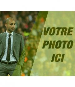 Créer un photomontage avec Pep Guardiola sur un terrain de football et une photo de vous avec un filtre vert et la phrase que vous voulez