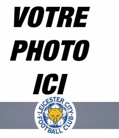 Photomontage de léquipe de football de Leicester pour ajouter votre photo en ligne