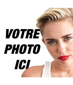 Mettez votre photo avec Miley Cyrus avec ce montage, vous pouvez le faire en ligne