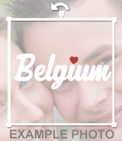 Décorez vos photos avec la Belgique et gratuitement 