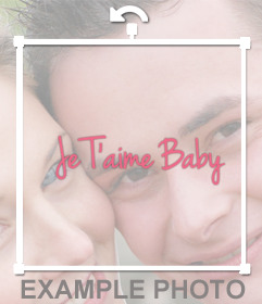 Sticker décoratif avec la phrase "Je Taime Baby" pour vos photos