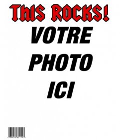 Devenir une star du rock, créant une couverture personnalisée avec votre photo dans le magazine THIS ROCKS!