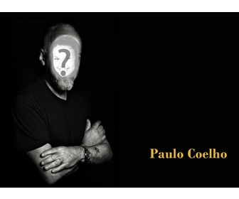 Mount Paulo Coelho to write your quotes in a funny way