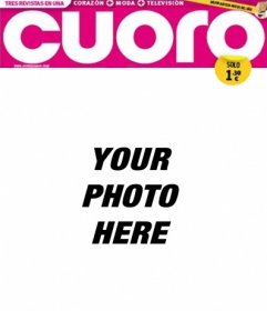 Your picture in a frame that mimics the cover of a tabloid magazine called Cuoro