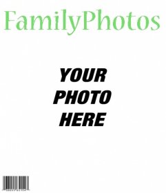 Put your picture in the magazine Family photos and make a cover only!
