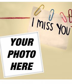 Effect to say I MISS YOU with your image