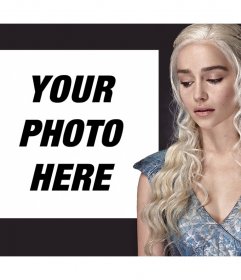 Photo effect with Daenerys Targaryen of Game of Thrones