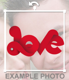 Text with "Love" in a red band bound to stick in your photos