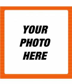 Online photo frame with dark and light orange lines to put the picture you want