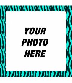 Create photomontages adding a fluorescent turquoise zebra texture photo frame for a etnic look