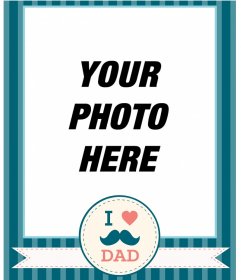 Congratulate Fathers Day with this "I Love Dad" card with a mustache